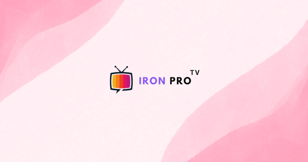 Iron Pro : Découvrez l'IPTV 🔥 le plus populaire en France - Iron Tv Pro Iron Pro